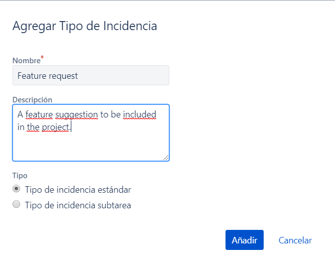 La imagen muestra el formulario para crear un tipo de incidencia llamado Feature request de tipo estándar con una descripción corta