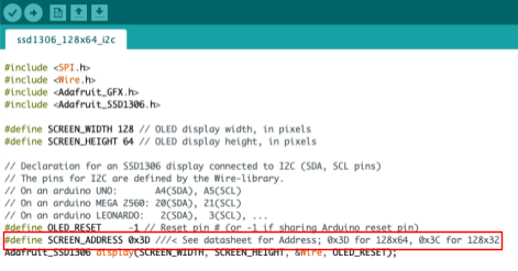 Muestra una parte del código del ejemplo que se cargó con antelación. En especial se señala la línea que contiene "#define SCREEN_ADDRESS 0x3D". Es importante cambiar el "0x3D" por "0x3C".